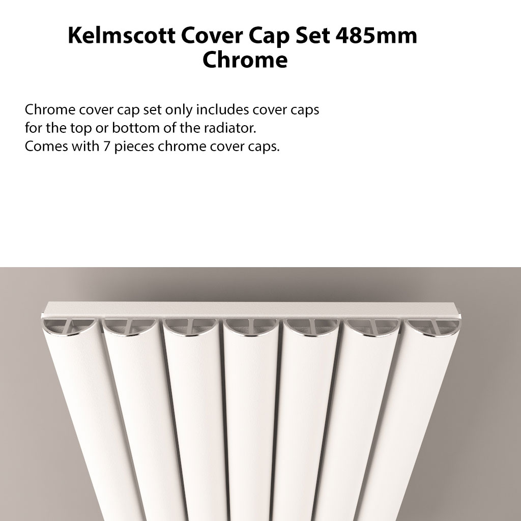 Kelmscott Cover Cap Set 485mm Chrome