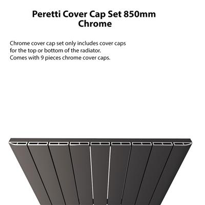 Peretti Cover Cap Set 850mm. Chrome