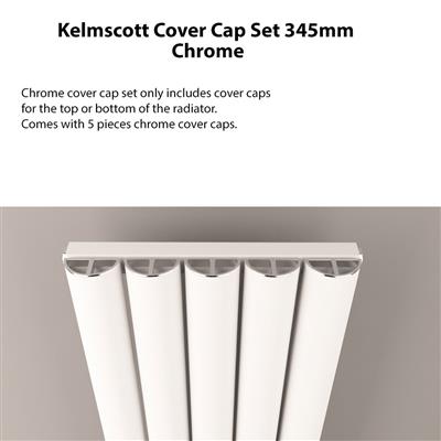 Kelmscott Cover Cap Set 345mm Chrome