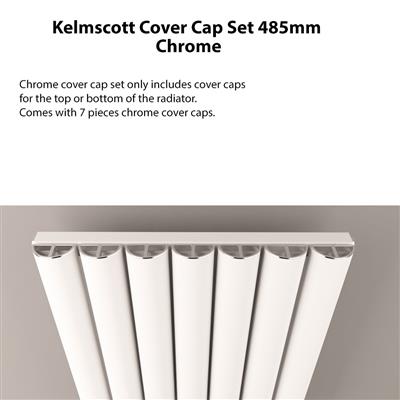Kelmscott Cover Cap Set 485mm Chrome