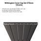Withington Cover Cap Set 470mm Chrome