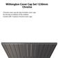 Withington Cover Cap Set 1230mm Chrome